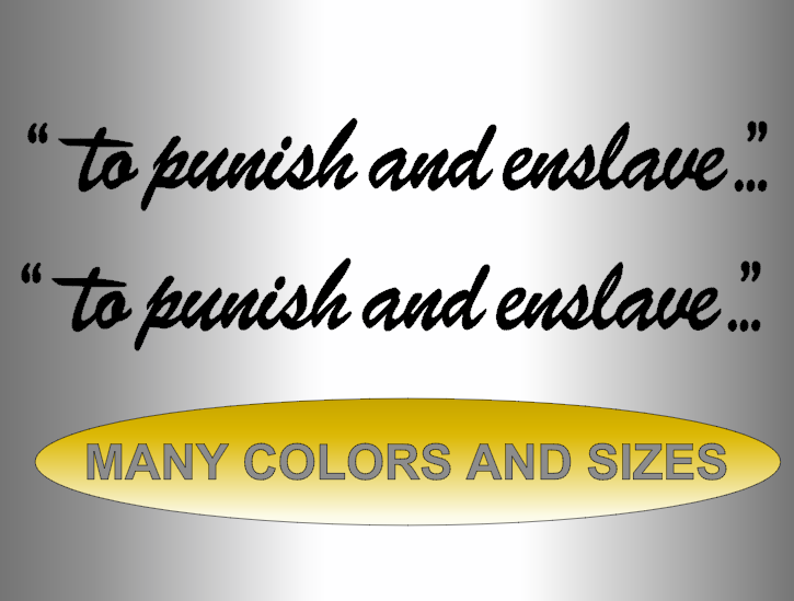 2X "To Punish and Enslave..."  Vinyl Decal Sticker TRANSFORMERS DECEPTICONS DOOR